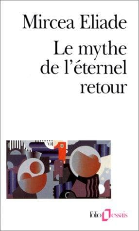 Le Mythe de l'éternel retour